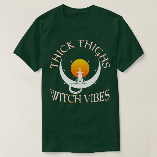 Thick Thighs Hexe Vibes 576 T-Shirt (Design vorne)
