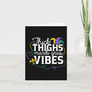 Thick Thighs Mardi Gras Vibes Mardi Gras for Men W Karte