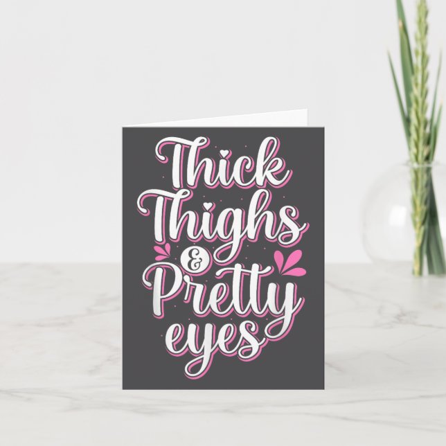 Thick Thighs Pretty Eyes Gym Motivation Quote Work Karte (Vorderseite)