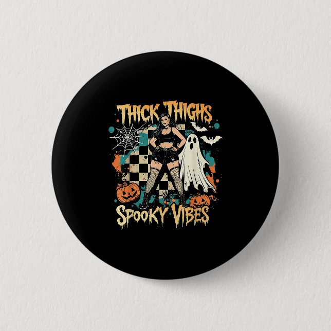 Thick Thighs Soky Vibes Funny Ghost Halloween Button (Vorderseite)