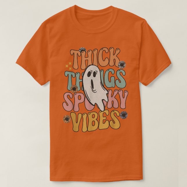 Thick Thighs Spooky Vibe Halloween Ghost T-Shirt (Design vorne)