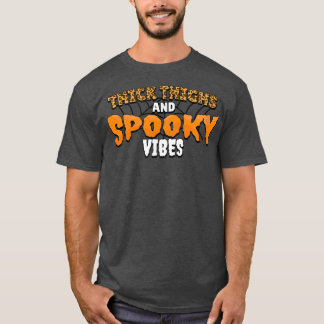 Thick Thighs Spooky Vibes Leopard Cheetah Funny Ha T-Shirt