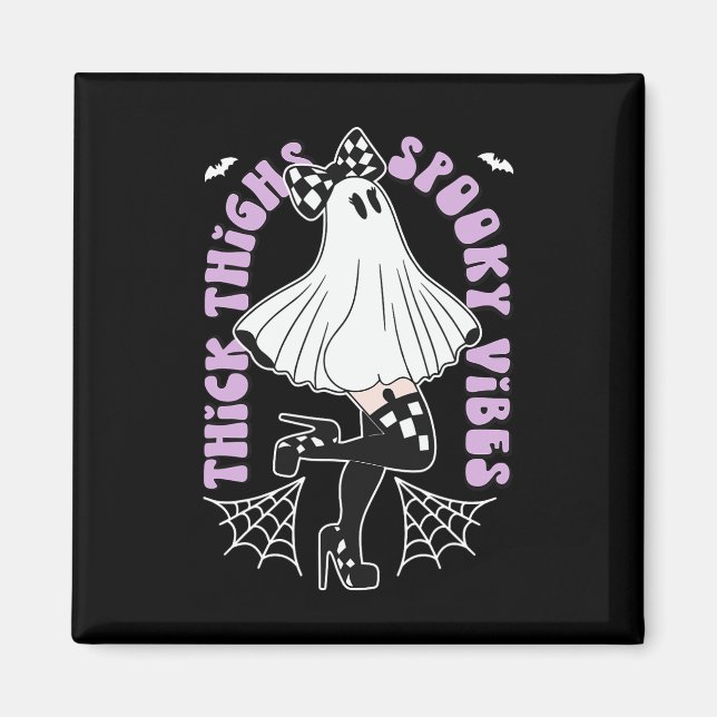Thick Thighs Spooky Vibes Niedlich Ghost Halloween Magnet (Vorne)