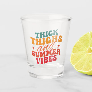 Thick Thighs & Summer Vibes Beach Schnapsglas