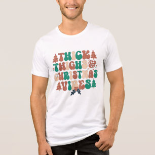 Thick Thighs und Christmas Vibes Retro Groovy Tri-Blend Shirt