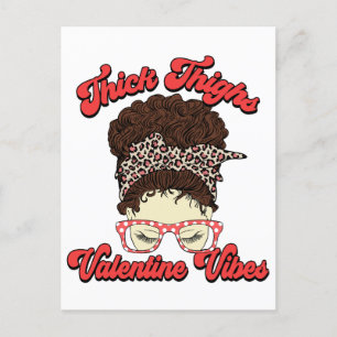 Thick Thighs Valentine Vibes Postkarte