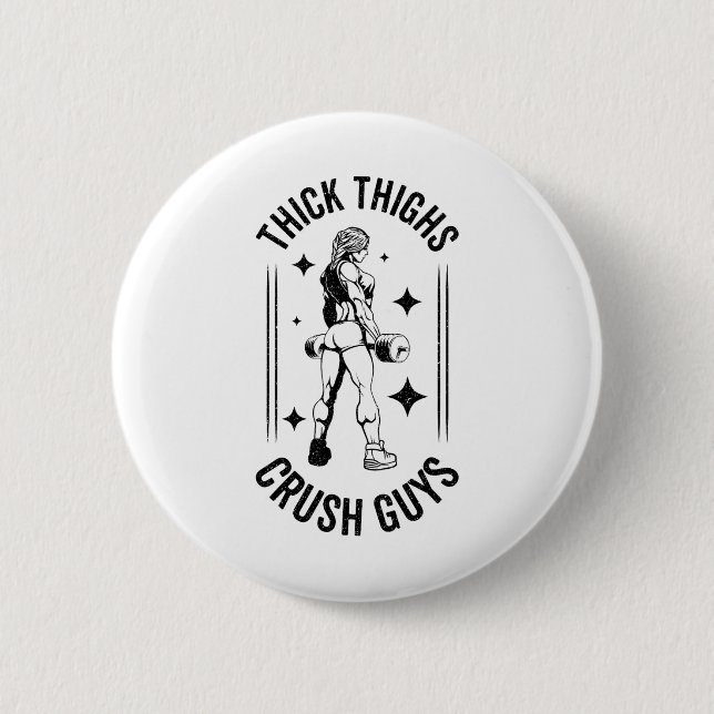 Thick Thights Crush Typ Gym Workout Fitness Bodybu Button (Vorderseite)