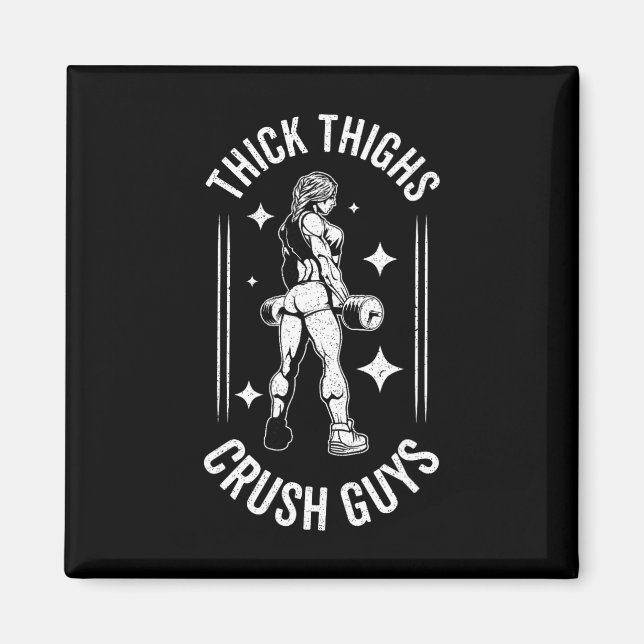 Thick Thights Crush Typ Gym Workout Fitness Bodybu Magnet (Vorne)