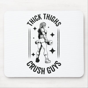 Thick Thights Crush Typ Gym Workout Fitness Bodybu Mousepad