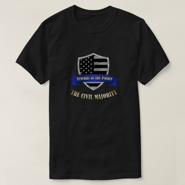 Thin Blue Line Freunde der Polizei Zivile Mehrheit T-Shirt (Design vorne)