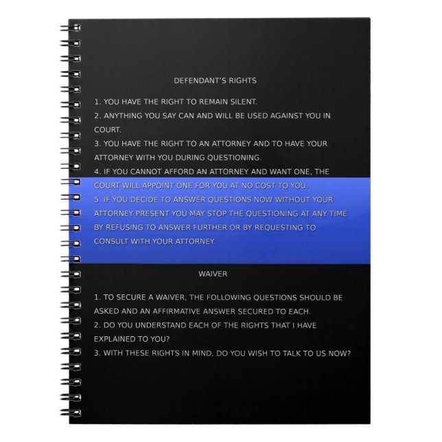 Thin Blue Line & Miranda Rights Warning and Waiver Notizblock (Vorderseite)