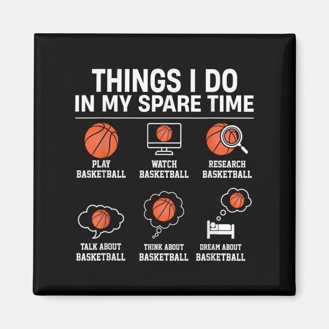 Things I Do In My Spare Time - Basketball Player L Magnet (Vorne)