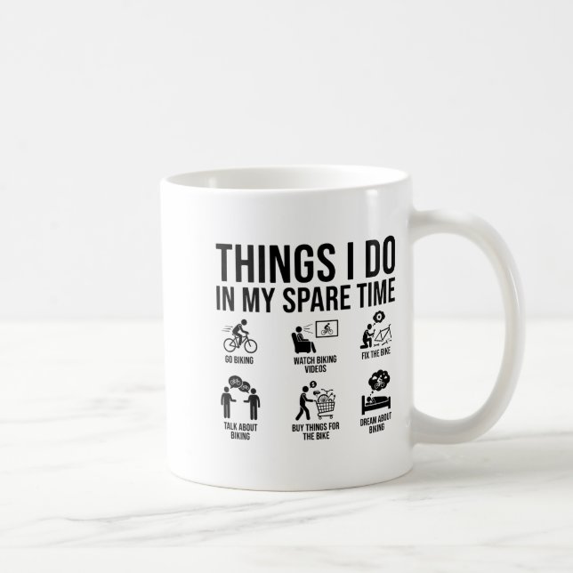 Things I Do In My Spare Time Bicycle Cycling Lover Kaffeetasse (Rechts)