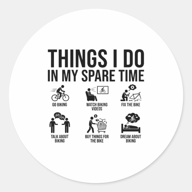Things I Do In My Spare Time Bicycle Cycling Lover Runder Aufkleber (Vorderseite)