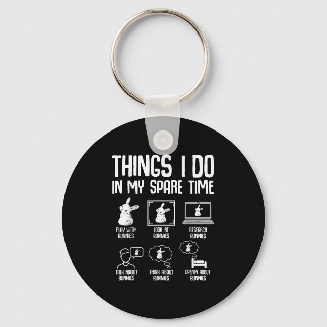 Things I Do In My Spare Time Bunny Rabbit Girls Ki Schlüsselanhänger (Vorderseite)