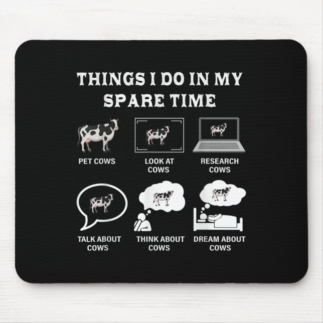 Things I Do In My Spare Time Cow Lover Farmer Cows Mousepad (Vorne)