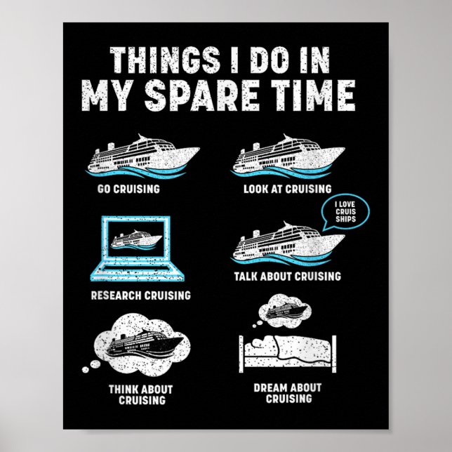 Things I Do In My Spare Time Cruise Ship Vacation  Poster (Vorne)