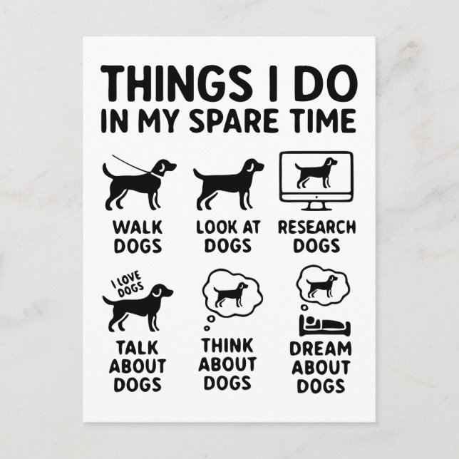 Things I Do In My Spare Time Dogs Funny Postkarte (Vorderseite)