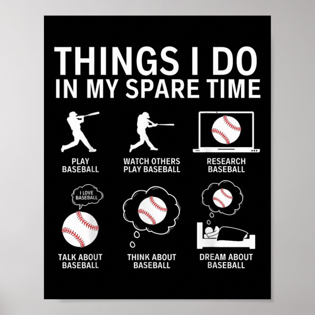 Things I Do In My Spare Time Funny Baseball Player Poster (Vorne)