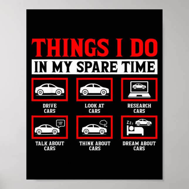 Things I Do In My Spare Time Funny Car Enthusiast  Poster (Vorne)