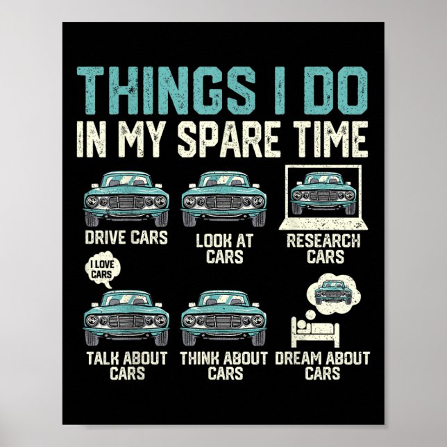 Things I Do In My Spare Time - Funny Car Lover  Poster (Vorne)