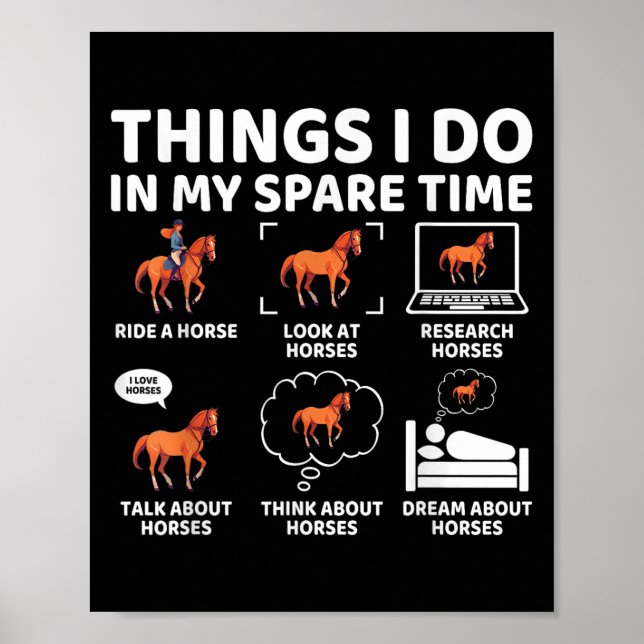 Things I Do In My Spare Time Funny Horse Lover Equ Poster (Vorne)