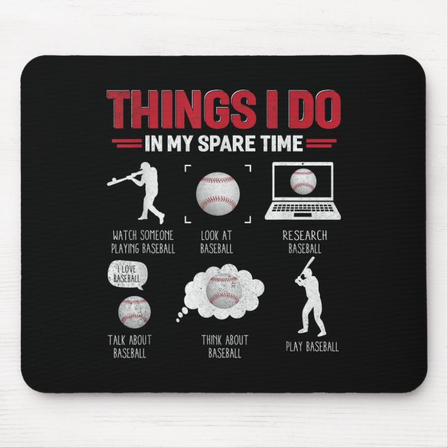 Things I Do In My Spare Time Shirt Funny Baseball  Mousepad (Vorne)