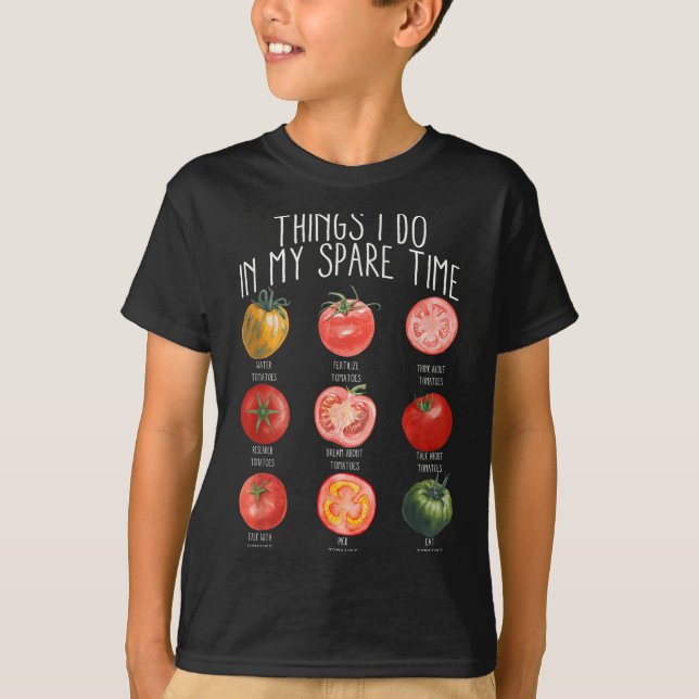 Things I Do In My Spare Time Tomatoes Gardening Pl T-Shirt (Vorderseite)
