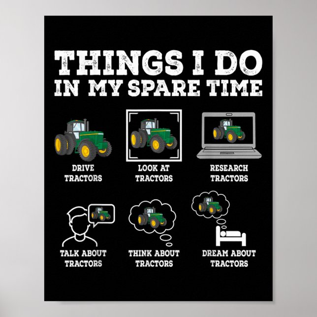 Things I Do In My Spare Time Tractor Funny Farmers Poster (Vorne)
