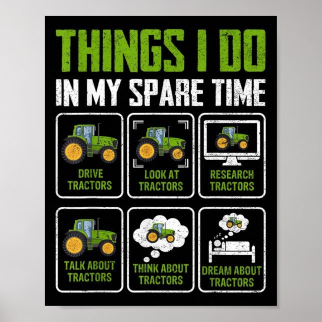 Things I Do In My Spare Time Tractor Lovers  Poster (Vorne)