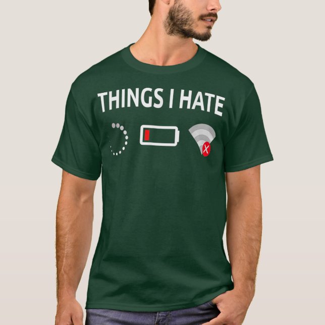 Things I Hate Computer Funny Tech Humor tee (Vorderseite)