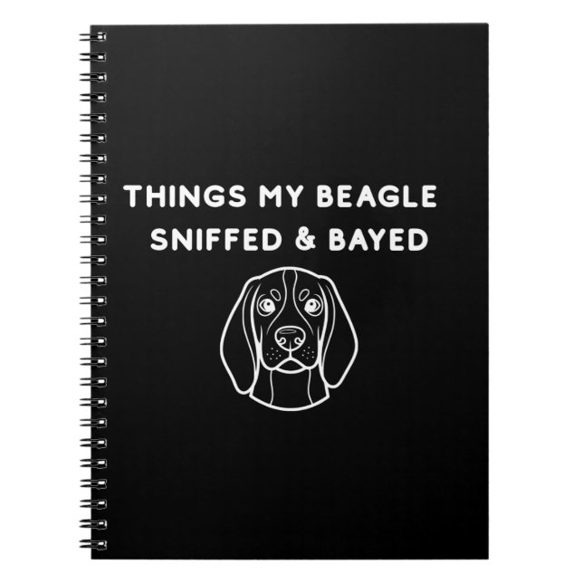 Things My Beagle Sniffed & Bayed Notizblock (Vorderseite)