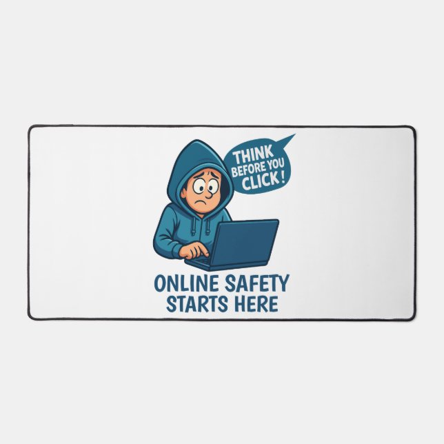 Think Before You Click - Online Safety Awareness Schreibtischunterlage (Vorderseite)
