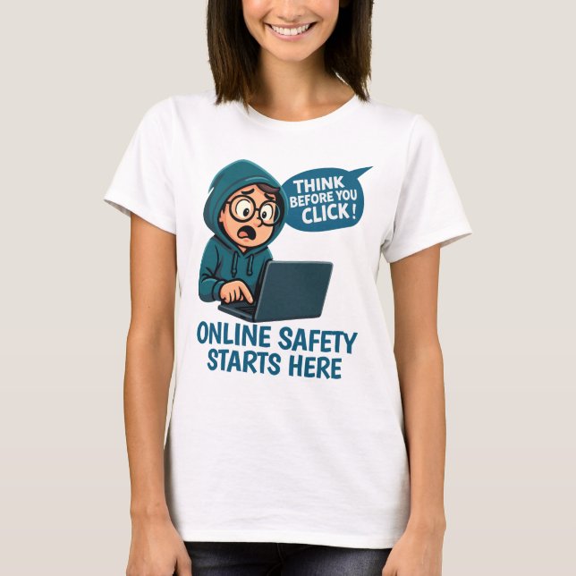 Think Before You Click - Online Safety Awareness T-Shirt (Vorderseite)