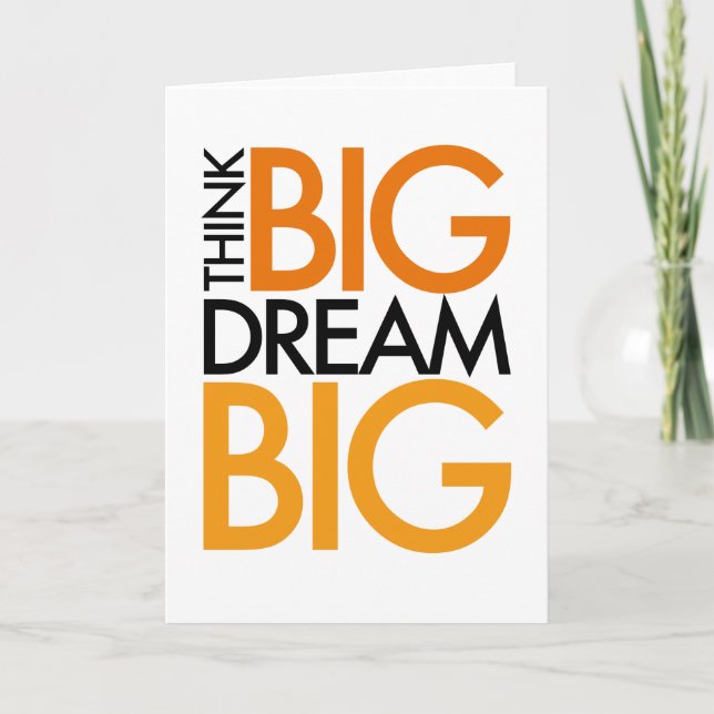 THINK BIG DREAM BIG! KARTE (Vorderseite)