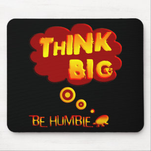 Think Big Mousepad