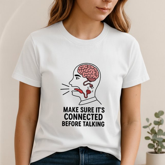 Think First & Talk Less Tee; Cute Conscious Brain T-Shirt (Von Creator hochgeladen)