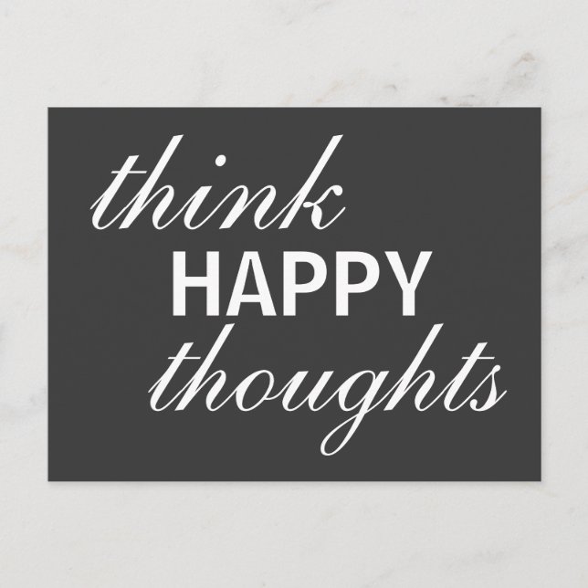 Think Happy Thinkes - inspirierende Postkarte (Vorderseite)