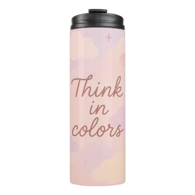 Think in Colors – Pastel Aesthetic Motivational  Thermosbecher (Vorderseite)