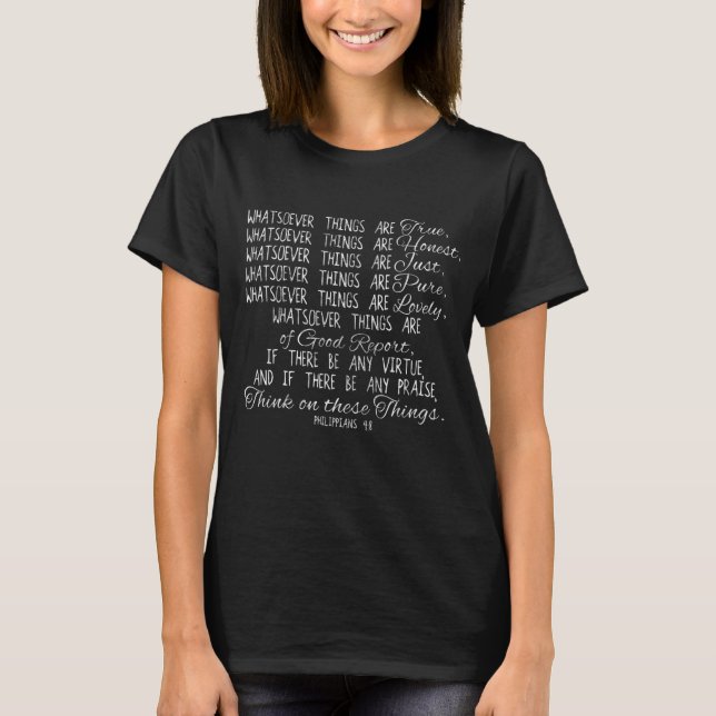 Think on These Things Christian Bible Scripture T-Shirt (Vorderseite)