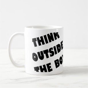 Think Outside The Box Funny Mug or Travel Mug Tasse