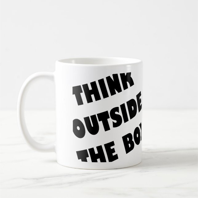 Think Outside The Box Funny Mug or Travel Mug Tasse (Links)
