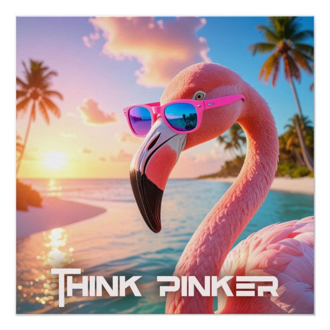 THINK PINKER - Flamingo PINK Poster (Vorderseite)