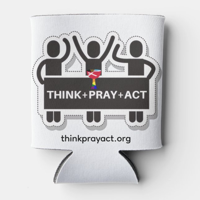 Think+Pray+Act Can Cooler Dosenkühler (Vorderseite)