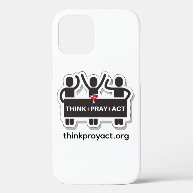Think+Pray+Act iPhone 12 case (Rückseite)