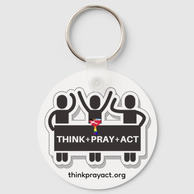 Think+Pray+Act Keychain Schlüsselanhänger (Vorderseite)