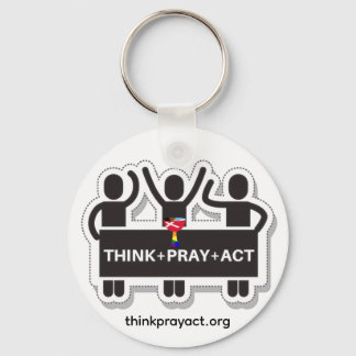 Think+Pray+Act Schlüsselanhänger