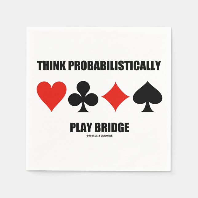 Think Probabilistic Play Bridge (Card Anzugs) Serviette (Vorderseite)