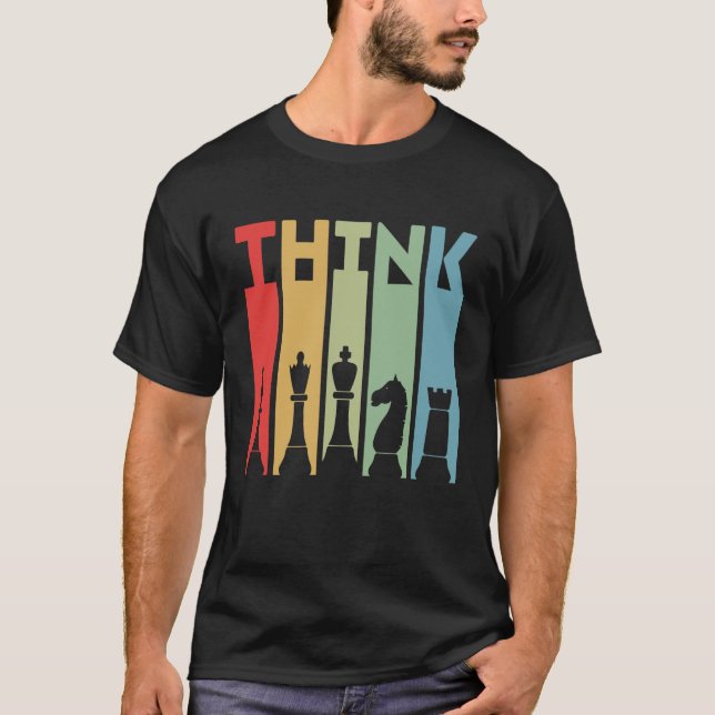 Think Schach Shirt | Perfektes Geschenk für Schach (Vorderseite)