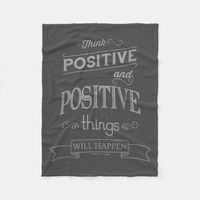 Think Sitive Things Happen Motivational  Fleecedecke (Vorderseite)